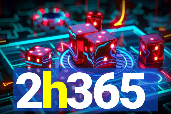 2h365