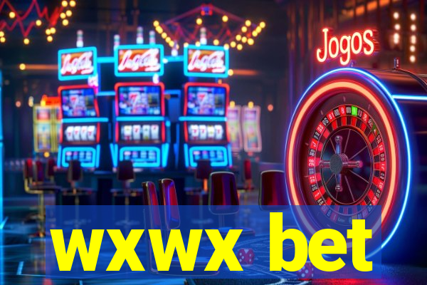 wxwx bet