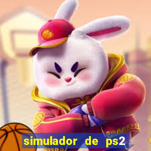 simulador de ps2 para pc
