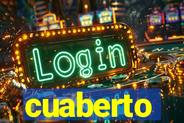 cuaberto