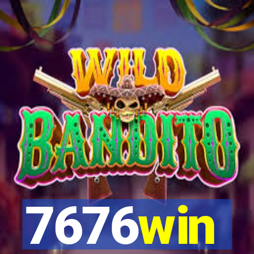 7676win