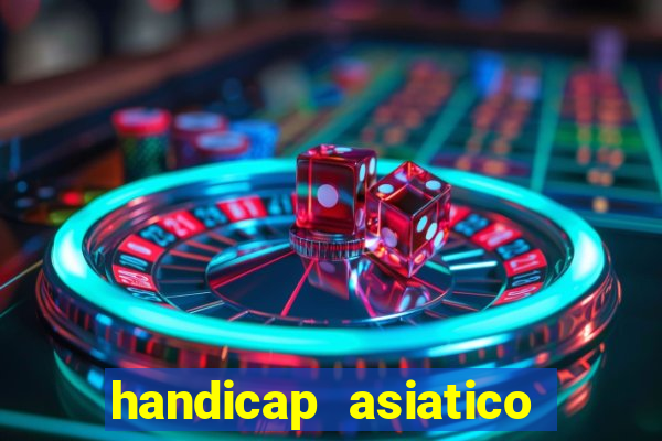 handicap asiatico 0.0 -0.5