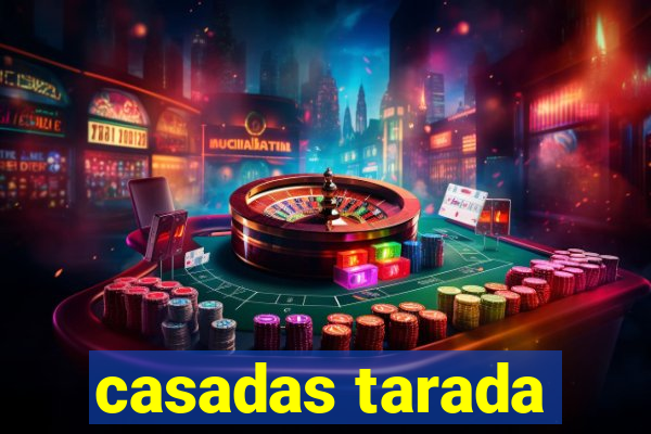 casadas tarada