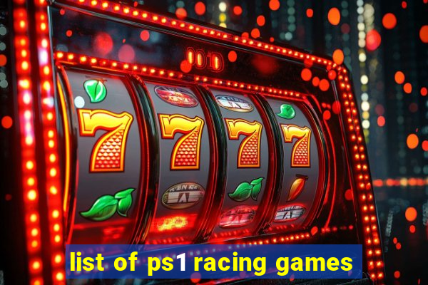 list of ps1 racing games