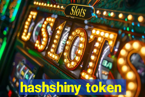hashshiny token