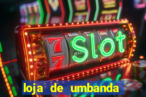 loja de umbanda perto de mim