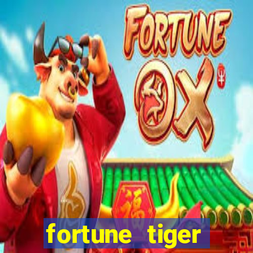fortune tiger plataforma pagante