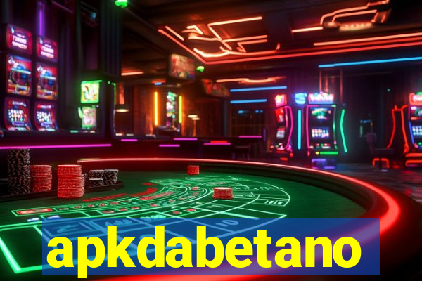 apkdabetano