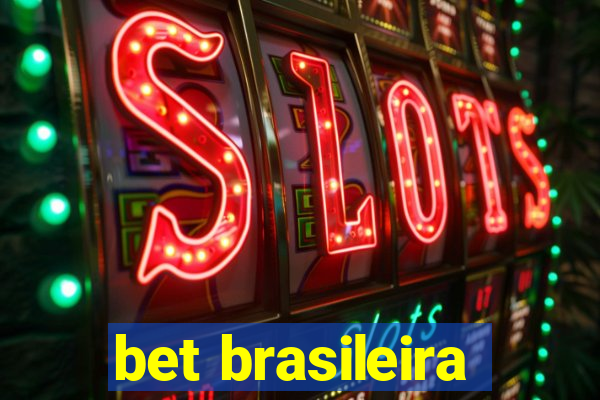 bet brasileira