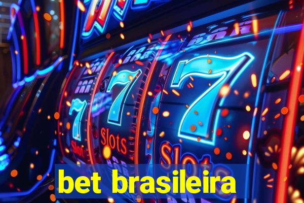 bet brasileira