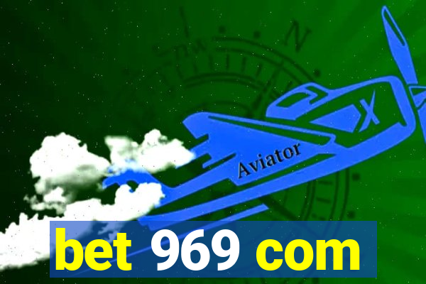 bet 969 com