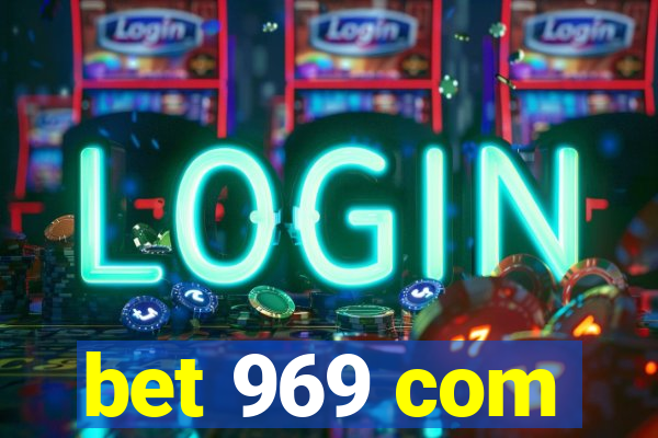 bet 969 com