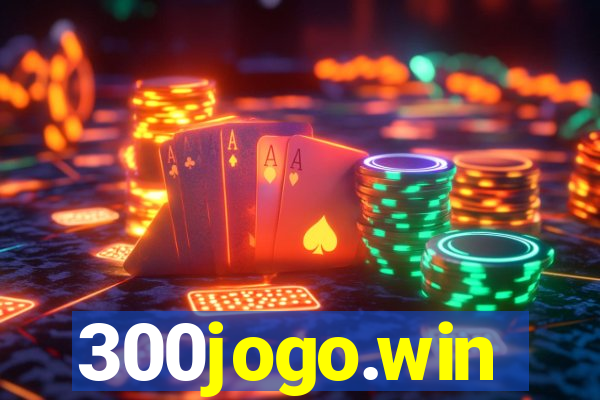 300jogo.win