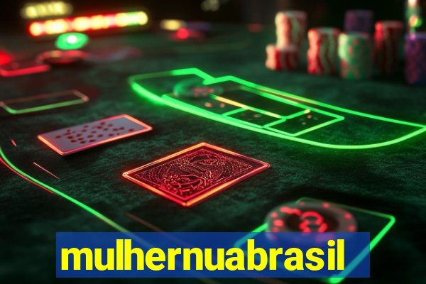 mulhernuabrasil