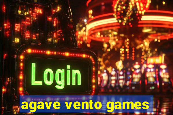 agave vento games