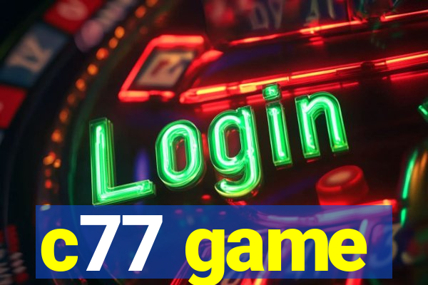 c77 game