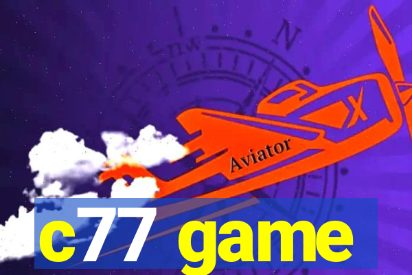 c77 game