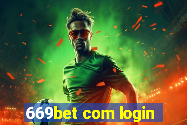 669bet com login