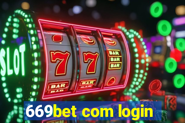 669bet com login