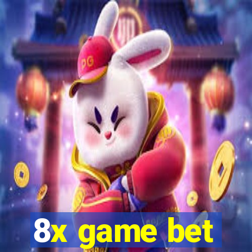 8x game bet