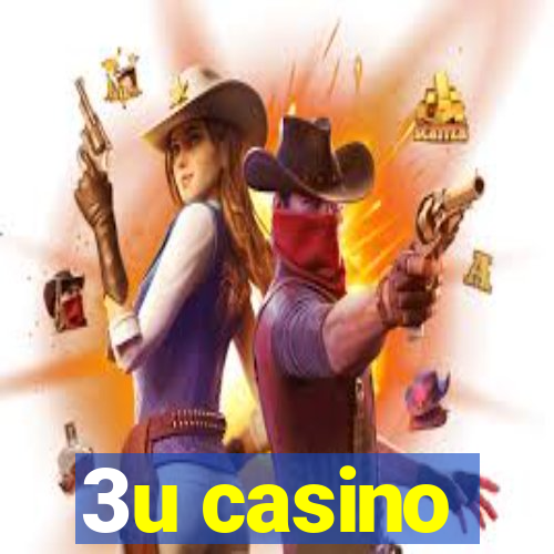 3u casino