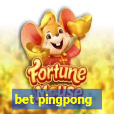 bet pingpong