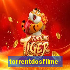 torrentdosfilmes