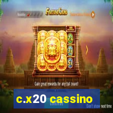 c.x20 cassino