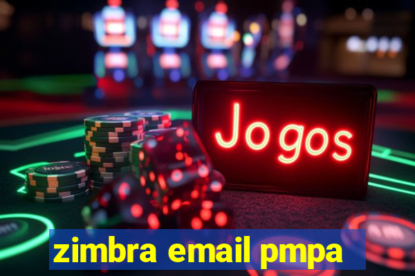 zimbra email pmpa