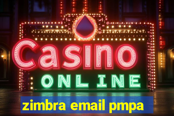 zimbra email pmpa