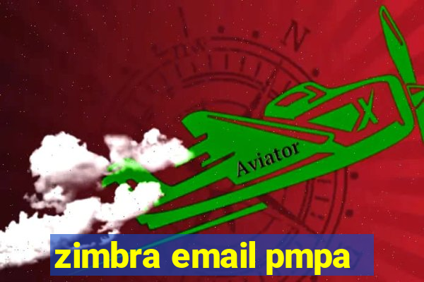 zimbra email pmpa