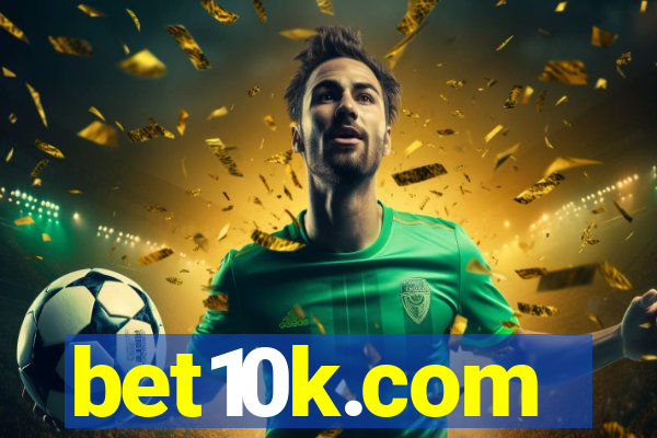 bet10k.com