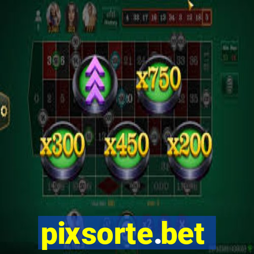 pixsorte.bet