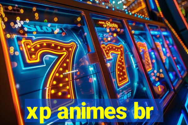 xp animes br