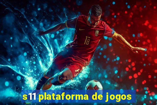 s11 plataforma de jogos