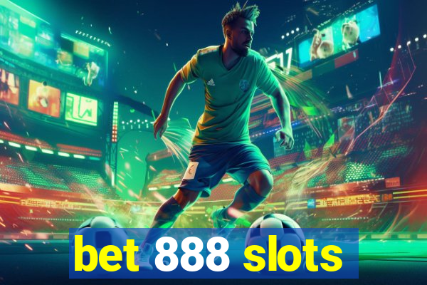 bet 888 slots
