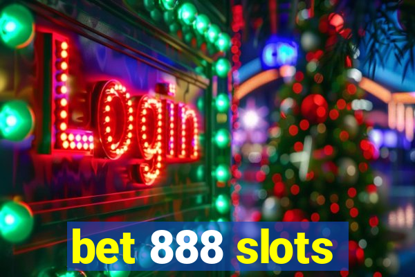 bet 888 slots