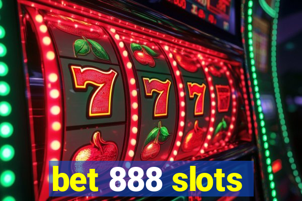 bet 888 slots