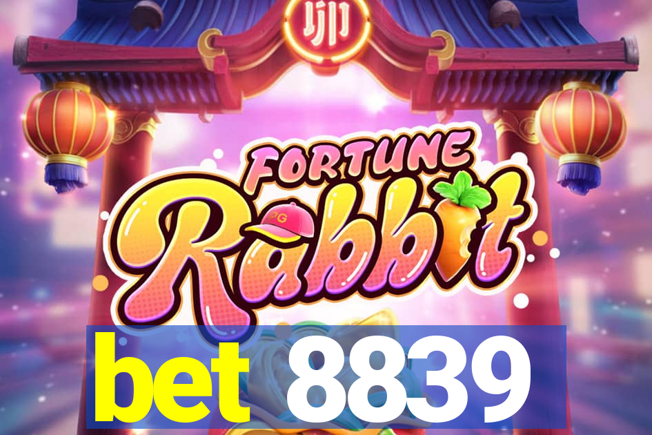 bet 8839