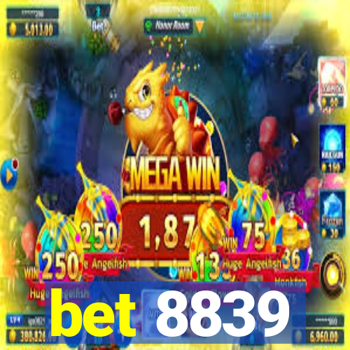 bet 8839