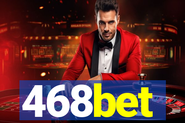 468bet