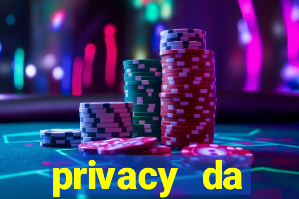 privacy da pipokinha gratis