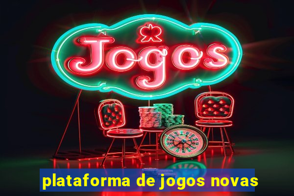 plataforma de jogos novas