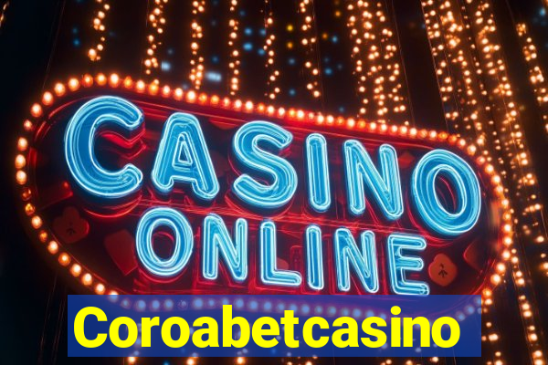 Coroabetcasino