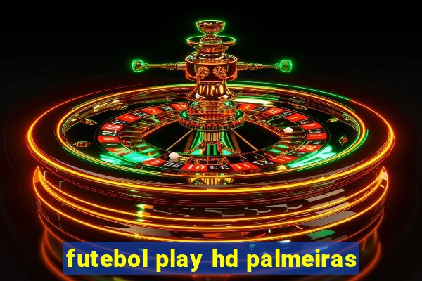 futebol play hd palmeiras