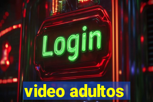 video adultos
