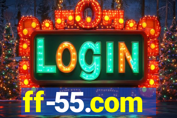 ff-55.com