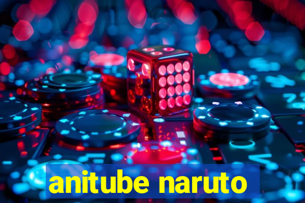 anitube naruto