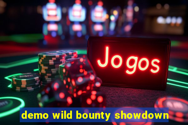 demo wild bounty showdown