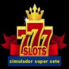 simulador super sete